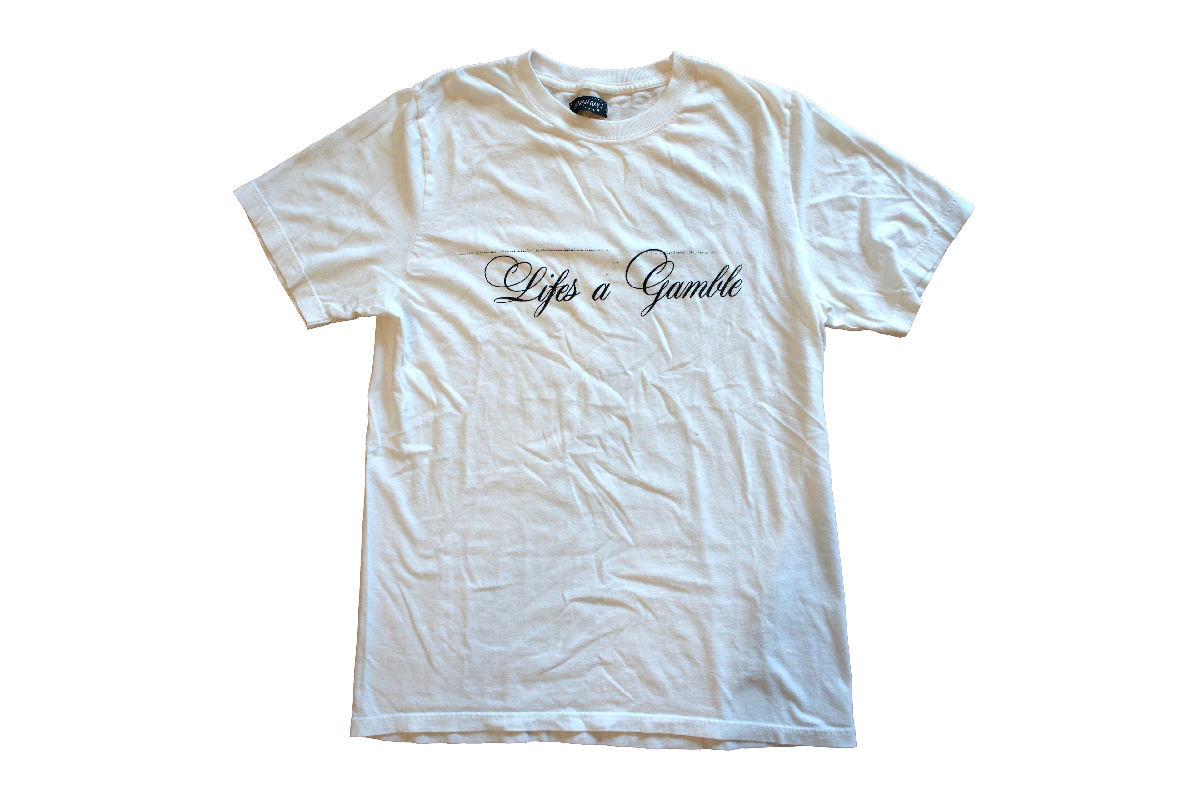 Lifes A Gamble T-Shirt